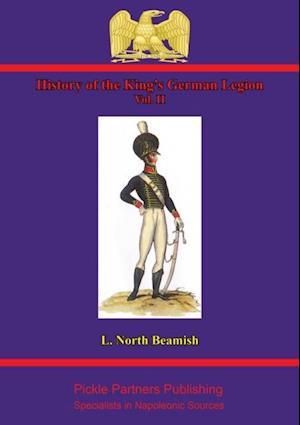 History Of The King's German Legion Vol. II