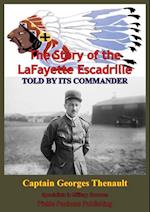 Story Of The Lafayette Escadrille Told By Its Commander