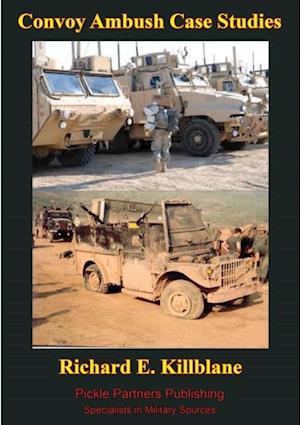 Convoy Ambush Case Studies