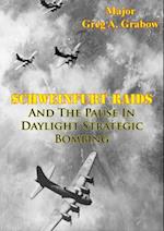 Schweinfurt Raids And The Pause In Daylight Strategic Bombing