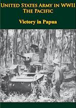 United States Army in WWII - the Pacific - Victory in Papua
