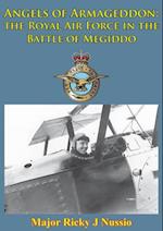 Angels Of Armageddon: The Royal Air Force In The Battle Of Megiddo [Illustrated Edition]