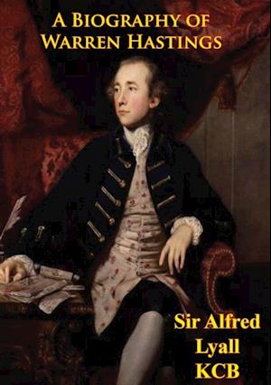 Biography Of Warren Hastings