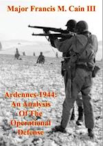 Ardennes-1944: An Analysis Of The Operational Defense