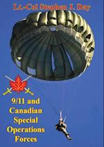 9/11 And Canadian Special Operations Forces: How '40 Selected Men' Indelibly Influenced The Future Of The Force