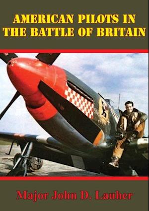 American Pilots In The Battle Of Britain