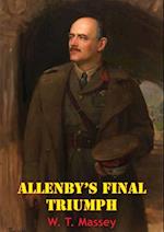 Allenby's Final Triumph [Illustrated Edition]