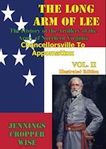 Long Arm of Lee: The History of the Artillery of the Army of Northern Virginia, Volume 2
