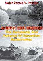 Across The Border: The Successes And Failures Of Operation Rockcrusher