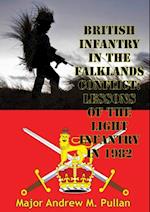 British Infantry In The Falklands Conflict: Lessons Of The Light Infantry In 1982