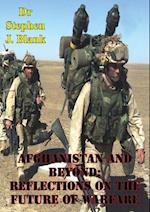 Afghanistan And Beyond: Reflections On The Future Of Warfare