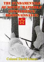 Fundamentals Of Soviet 'Razvedka' (Intelligence/Reconnaissance)