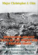 Specialized Assault Units Of The World War I Western Front: