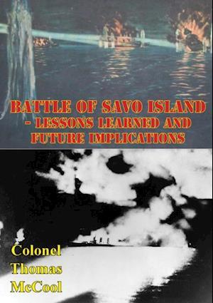 Battle Of Savo Island - Lessons Learned And Future Implications