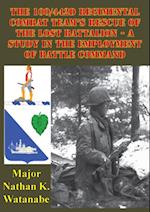 100/442D Regimental Combat Team's Rescue of the Lost Battalion