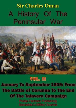 History of the Peninsular War, Volume II January to September 1809