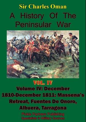 History of the Peninsular War, Volume IV December 1810-December 1811