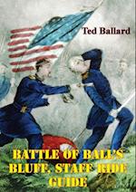 Battle Of Ball's Bluff, Staff Ride Guide [Illustrated Edition]