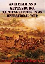 Antietam And Gettysburg: Tactical Success In An Operational Void