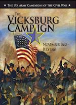 Vicksburg Campaign, November 1862-July 1863 [Illustrated Edition]