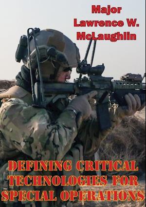 Defining Critical Technologies For Special Operations