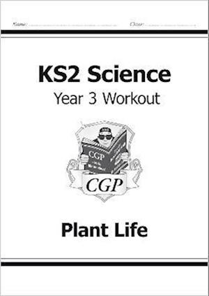 KS2 Science Year 3 Workout: Plant Life