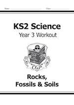 KS2 Science Year 3 Workout: Rocks, Fossils & Soils