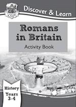 KS2 History Discover & Learn: Romans in Britain Activity book (Years 3 & 4)