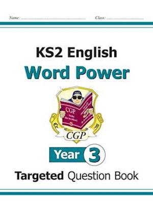 KS2 English Year 3 Word Power Targeted Question Book