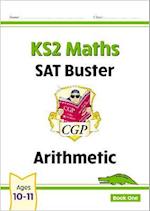KS2 Maths SAT Buster: Arithmetic - Book 1 (for the 2025 tests)