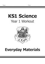 KS1 Science Year 1 Workout: Everyday Materials