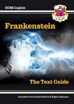 GCSE English Text Guide - Frankenstein includes Online Edition & Quizzes