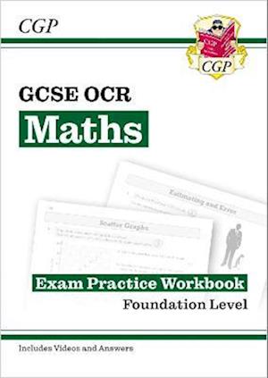 GCSE Maths OCR Exam Practice Workbook: Foundation - includes Video Solutions and Answers: for the 2025 and 2026 exams