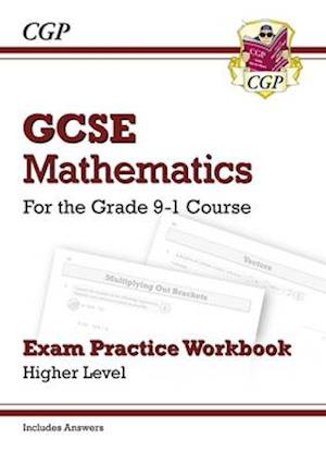 GCSE Maths Exam Practice Workbook: Higher - includes Video Solutions and Answers