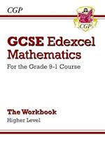 New GCSE Maths Edexcel Workbook: Higher (answers sold separately)