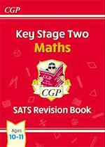 KS2 Maths SATS Revision Book - Ages 10-11 (for the 2025 tests)