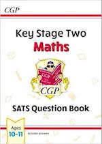 KS2 Maths SATS Question Book - Ages 10-11 (for the 2024 tests)