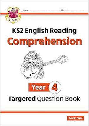 KS2 English Year 4 Reading Comprehension Targeted Question Book - Book 1 (with Answers)