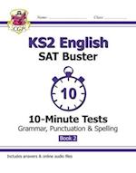 KS2 English SAT Buster 10-Minute Tests: Grammar, Punctuation & Spelling - Book 2 (for 2024)