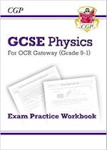 New GCSE Physics OCR Gateway Exam Practice Workbook