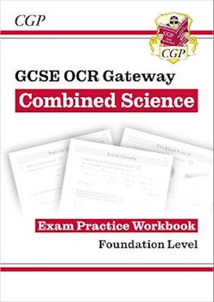New GCSE Combined Science OCR Gateway Exam Practice Workbook - Foundation