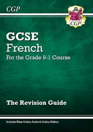 GCSE French Revision Guide: with Online Edition & Audio (For exams in 2025)