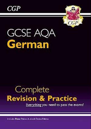 GCSE German AQA Complete Revision & Practice: with Online Edition & Audio (For exams in 2025)