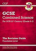 GCSE Combined Science: OCR 21st Century Revision Guide - Foundation (with Online Edition)
