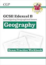 GCSE Geography Edexcel B Exam Practice Workbook (answers sold separately)