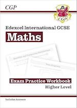 Edexcel International GCSE Maths Exam Practice Workbook: Higher - Grade 9-1 (with Answers)