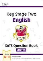 KS2 English SATS Question Book: Stretch - Ages 10-11 (for the 2024 tests)
