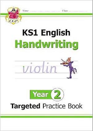 KS1 English Targeted Practice Book: Handwriting - Year 2