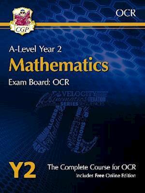 A-Level Maths for OCR: Year 2 Student Book with Online Edition: course companion for the 2025 and 2026 exams