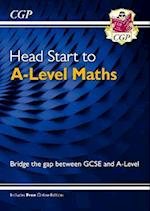 Head Start to A-Level Maths (with Online Edition)